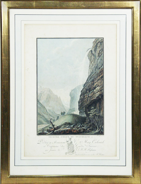 DESCOURTIS sc. d'aprs WOLF Pinx. : - Seconde Chute du Staubbach. Ddie  Monsieur G. May, Colonel...