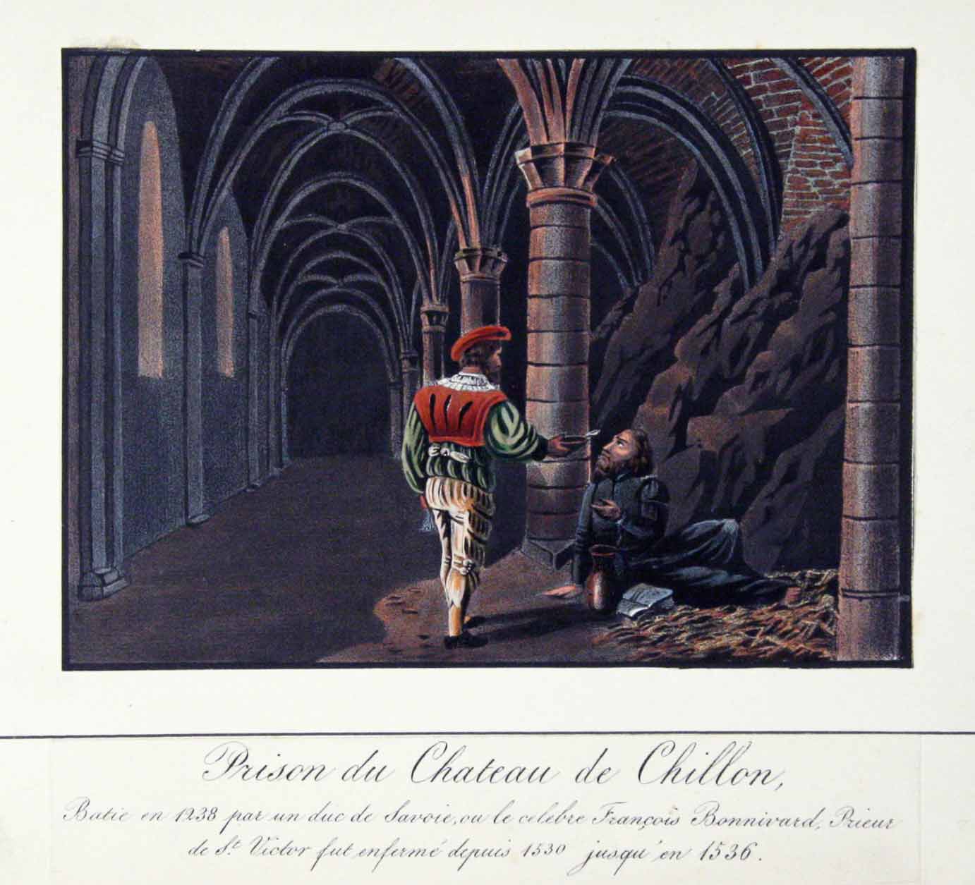  - Chillon. - (Texte ms.:) Prison du Chteau de Chillon. Btie en 1238 par un duc de Savoie, o le clebre Franois Bonnivard, Prieur de St. Victor fut enferm depuis 1530 jusqu'en 1536.