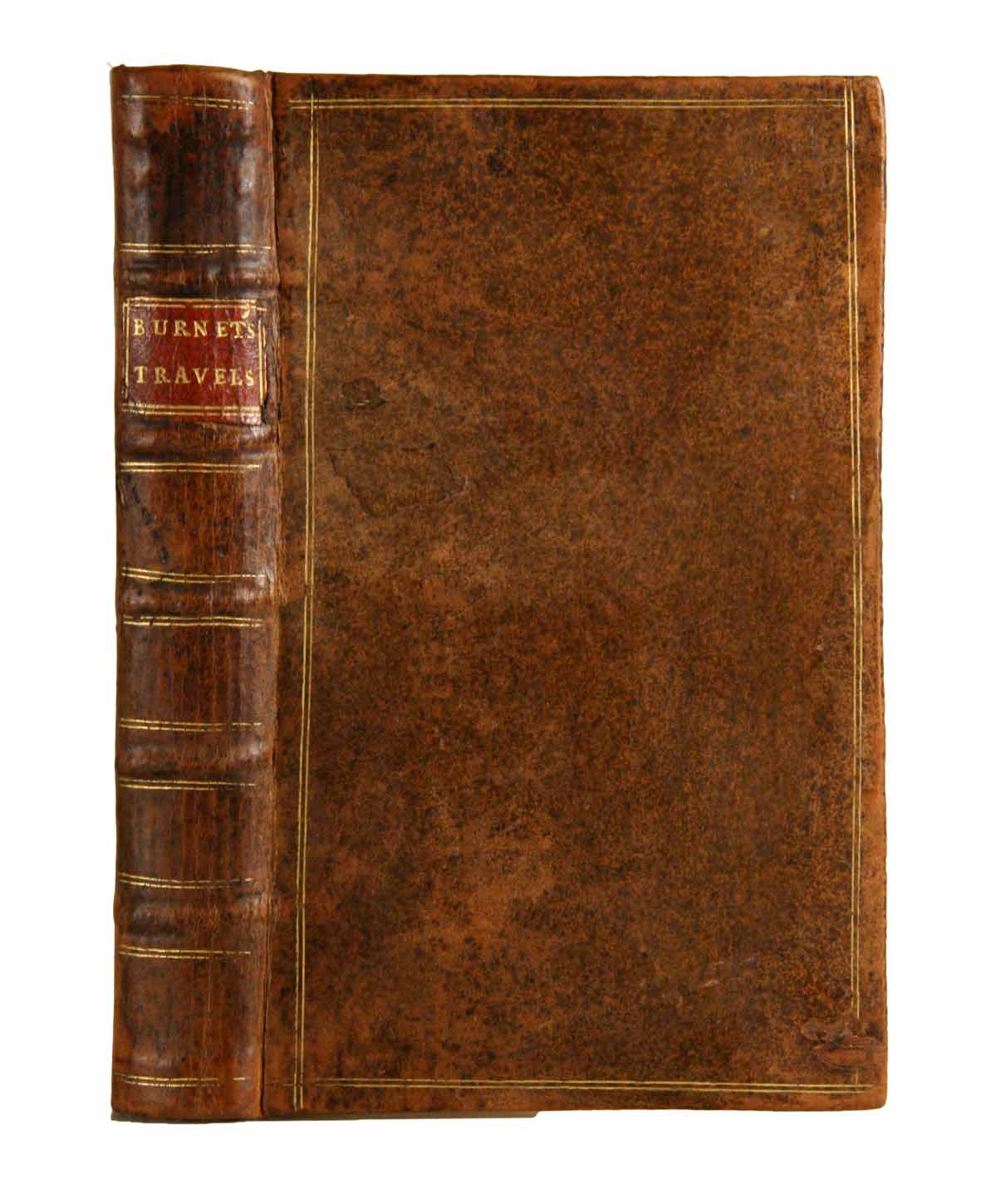 BURNET (Gilbert): - Burnet's Travels: Or, a collection of letters to the Hon. Robert Boyle, Esq; containing an account of what seem'd most remarkable in travelling thro' Switzerland, Italy, some parts of Germany, & in the years 1685, and 1686. To which is added, an appendix, containing some remarks on Switzerland and Italy. Communicated to the author by a person of quality. Together with a copious table of the contents of each letter. A new edition.