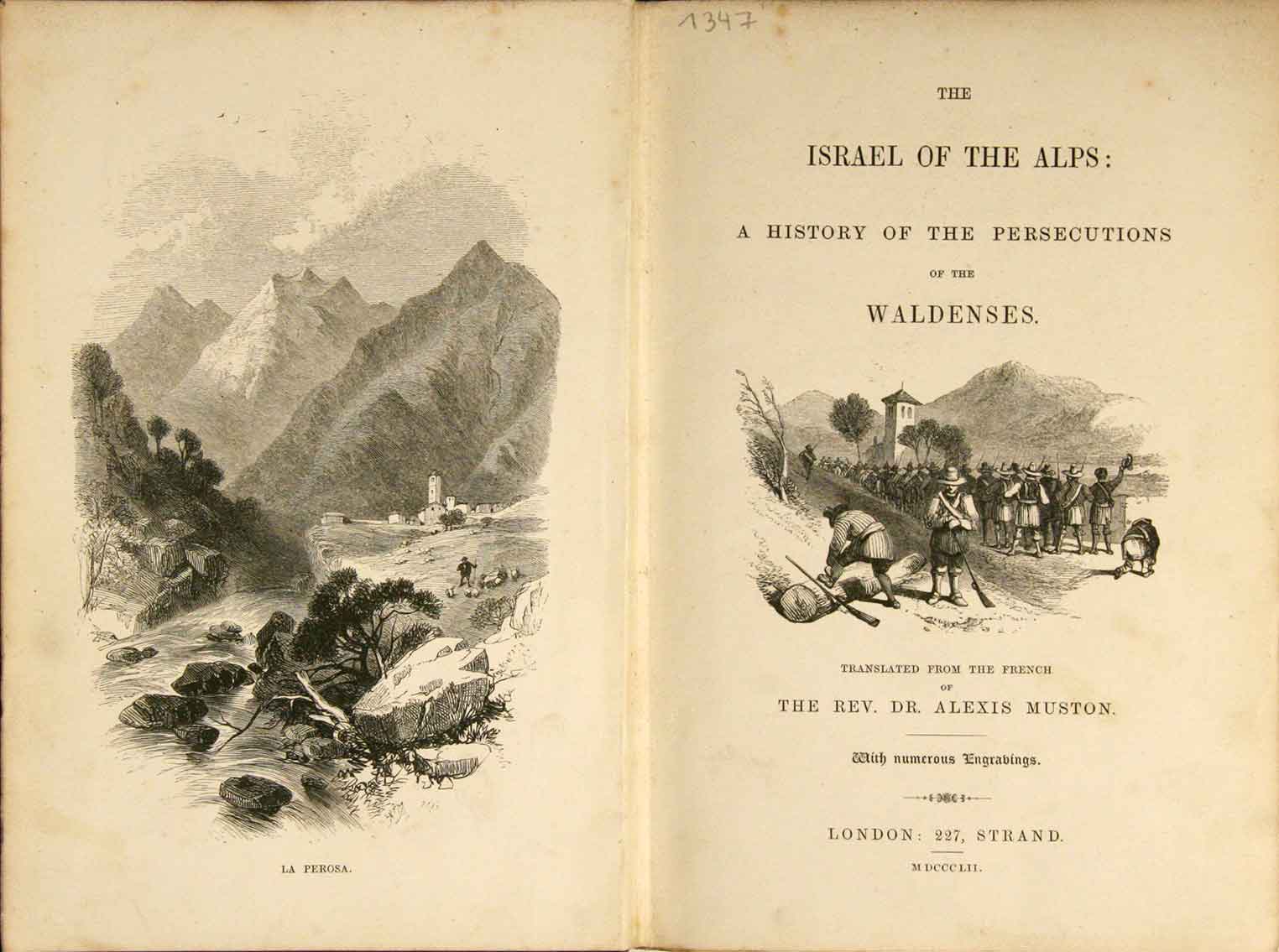 MUSTON Alexis / HAZLITT, William: - The Israel of the Alps: a history of the persecutions of the Waldenses. Translated from the French of the Rev. Dr. Alexis Muston by William Hazlitt. With numerous engravings.