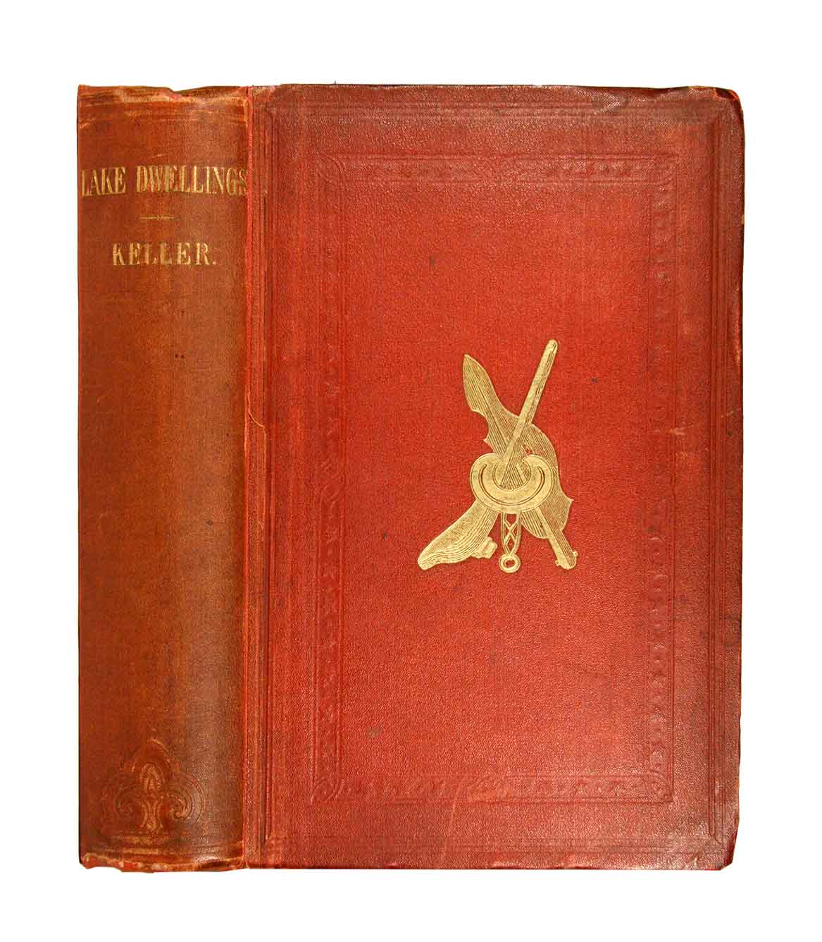 KELLER, Ferdinand: - The Lake dwellings of Switzerland and other parts of Europe. Translated and arranged by John Edward Lee.