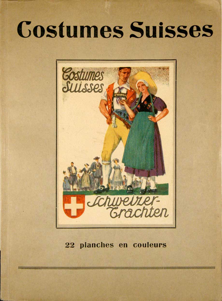 ELZINGRE Ed.: - Costumes Suisses / Schweizer-Trachten. 22 planches en couleurs.