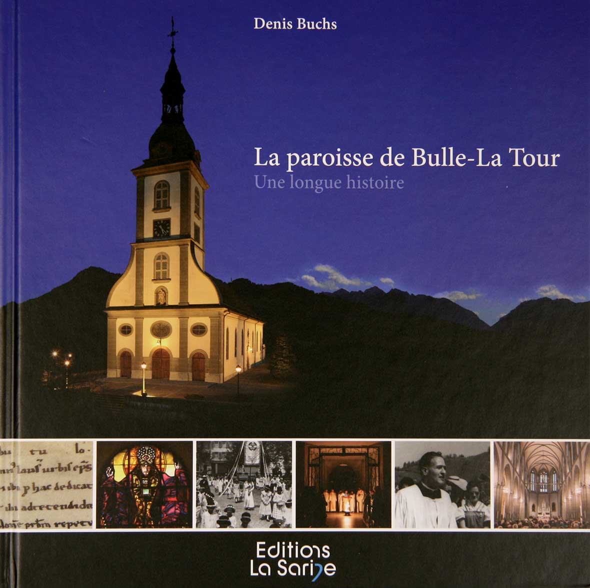 BUCHS, Denis / BOCHUD, Andr: - La paroisse de Bulle- La Tour. Une longue histoire. Avec une contribution d'Andr Bochud organiste.