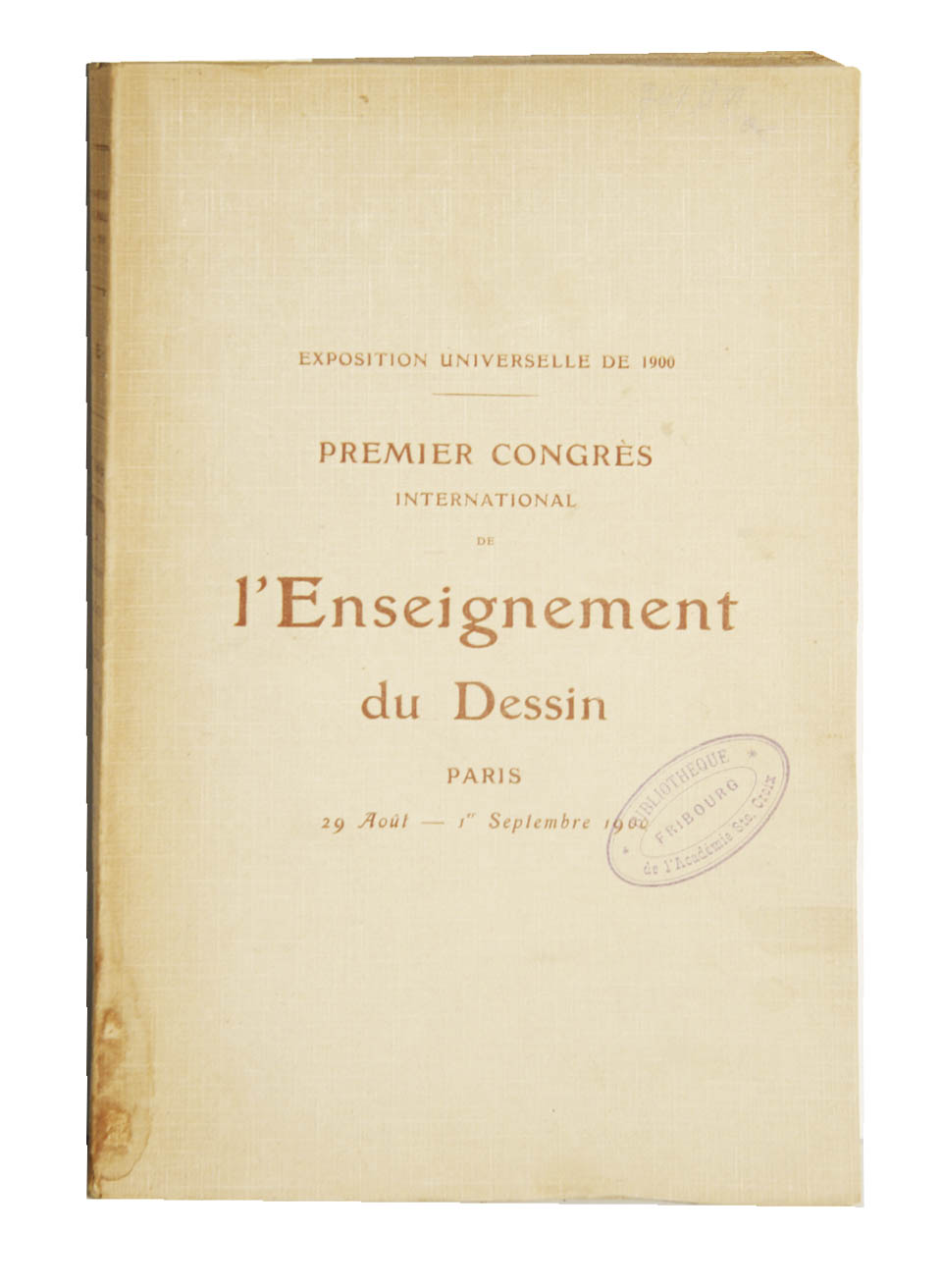  - Premier congres international de l'enseignement du dessin. Tenu a Paris en L'Hotel Du Cercle De La Librairie (Aot - Septembre 1900).