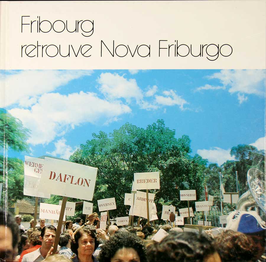  - Nova Friburgo. - Fribourg retrouve Nova Friburgo. 17 novembre - 20 novembre 1977.