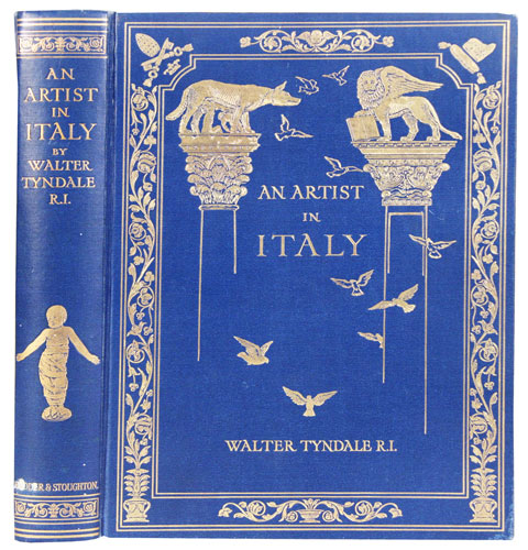 TYNDALE, Walter: - An artist in Italy.