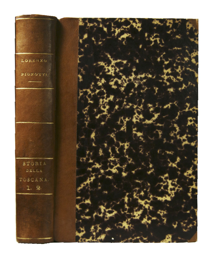 PIGNOTTI, Lorenzo (1739-1812): - Storia della Toscana sino al principato con diversi saggi sulle scienze, lettere e arti. Tomo primo y secondo. 2 parts bound in 1 volume.