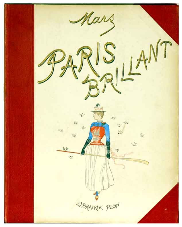 MARS (pseud. de Maurice Bonvoisin) (1849-1912): - Paris brillant. (Album de dessins humoristiques lithographi).
