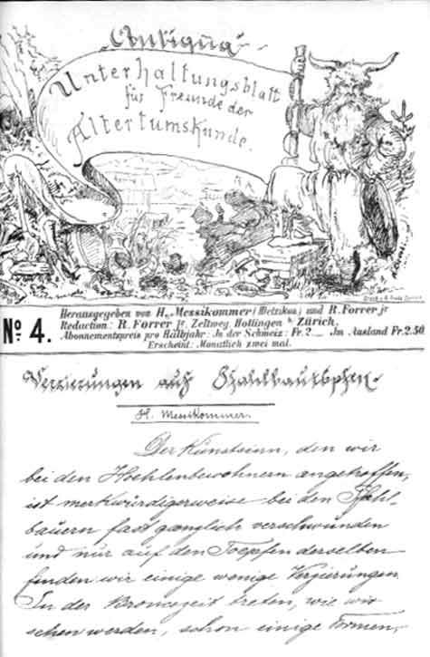 MESSIKOMMER, H. (Hrsg.) & FORRER, R (Rd.): - Antiqua. Unterhaltungsblatt fr Freunde der Altertumskunde. 1883 (= I. Jhrg.) - 1884 und 1885. Zus. 3 Bde.
