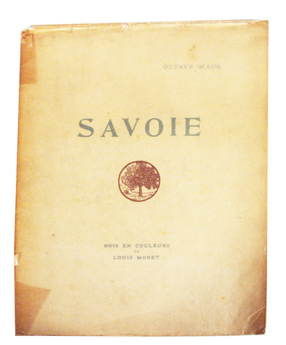 MAUS, Octave: - Savoie. Bois en couleurs de Louis Moret.