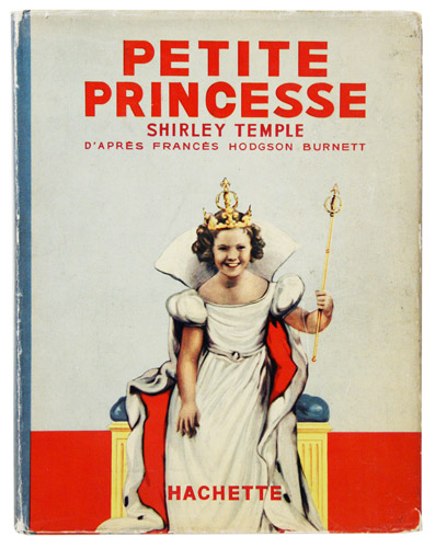 BURNETT F.H.: - Petite princesse Shirley Temple d'aprs Frances Hodgson Burnett.