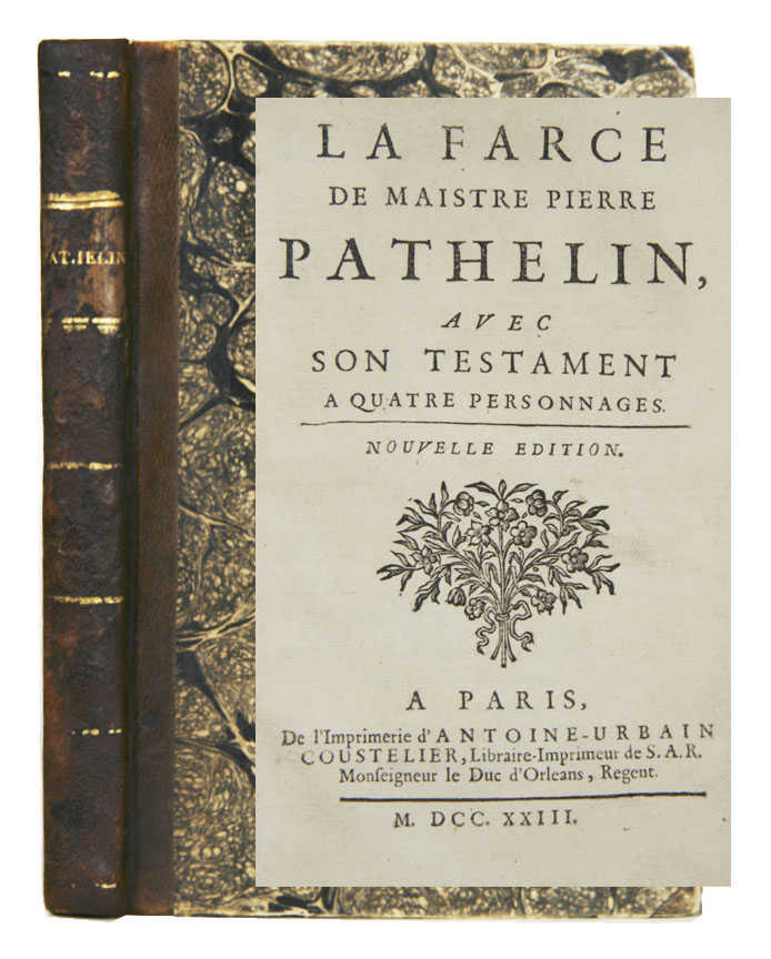  - La farce de Maistre Pierre Pathelin, avec son testament  quatres personnages. Nlle d.