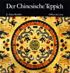 GANS-RUEDIN, E.: - Der Chinesische Teppich. Fotos Leo Hilber. Zeichnungen Walter Hugentobler .