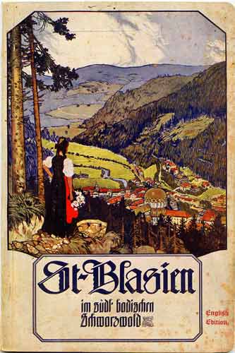  - St-Blasien im sd-badischen Schwarzwald. Eglish edition: St. Blasien in the Black-Forest. Summer and Winter Health Resort. Published by the Kur Verein, St. Blasien.