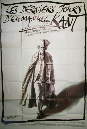 KANT, Emm. / PIGNON-ERNEST, Ernest: - Affiche de cinma. 'Les derniers jours d'Emmanuel Kant'. Un film de Philippe Collin.