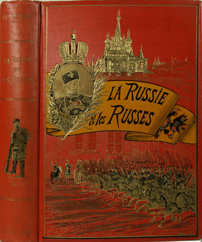 TISSOT, Victor: - La Russie et les Russes. Impressions de voyage. Ouvrage orn d'environ 250 compositions de MM. F. de Haenen et Pranischnikoff, etc.