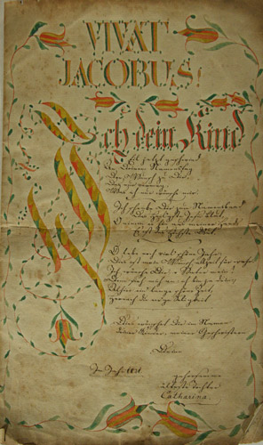 - Kalligraphie. - Vivat Jacobus! Handgeschriebenes Schmuckblatt der Tochter Catharina als Geschenk zum Namenstag des Vaters.
