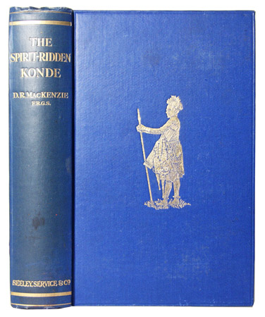 MACKENZIE, D. R.: - The Spirit-Ridden Konde. A record of the interesting but steadily vanishing customs and ideas gathered during twenty-four years' residence amongst these shy inhabitants of the lake Nyasa region, from witch-doctors, diviners, hunters, fishers and every native source.