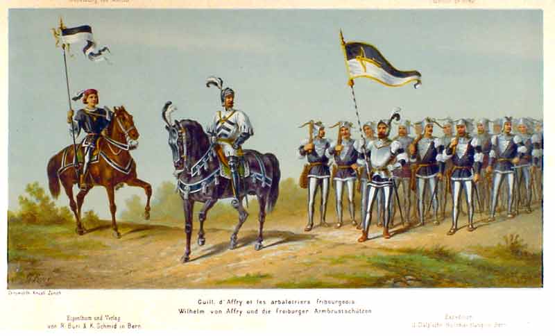  - Wilhelm von Affry und die Freiburger Armbrustschtzen / Guill. d'Affry et les arbaltriers fribourgeois.   Tafel / Planche 6. Aus: JAUSLIN, C. & ROUX, G.: Schlacht bei Murten. / Album du cortge historique, Chromolitho 1876.