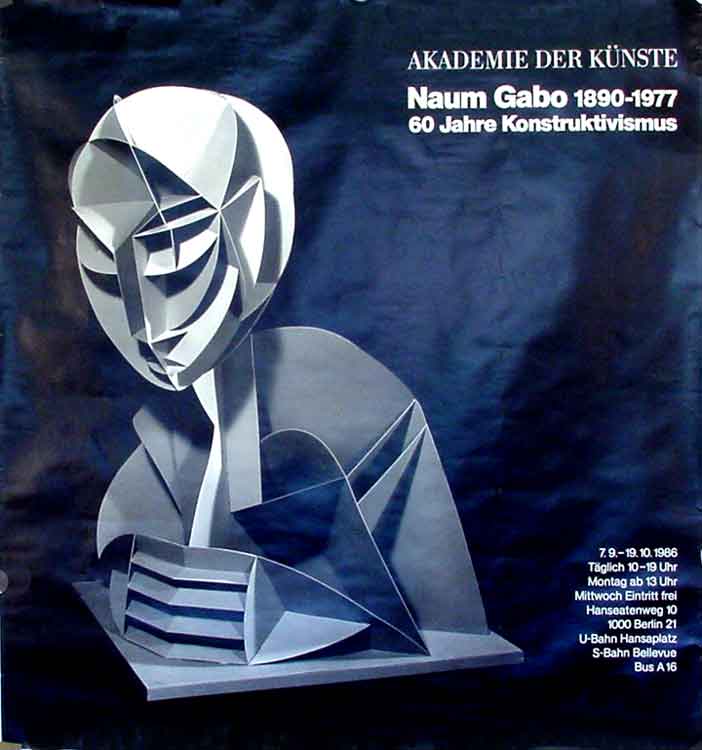 Naum Gabo: - Akademie der Knste. Naum Gabo 1890-1977. 60 Jahre Konstruktivismus. 